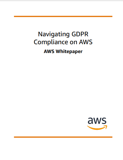 Navigating GDPR Compliance on AWS