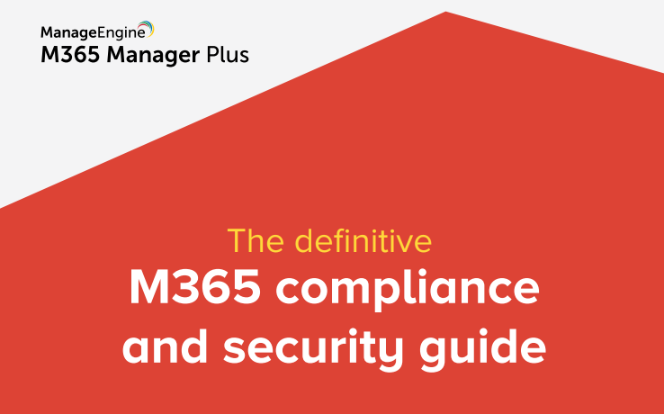 The Definitive M365 Compliance and Security Guide