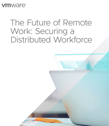 The Future of Remote Work: Securing a Distributed Workforce