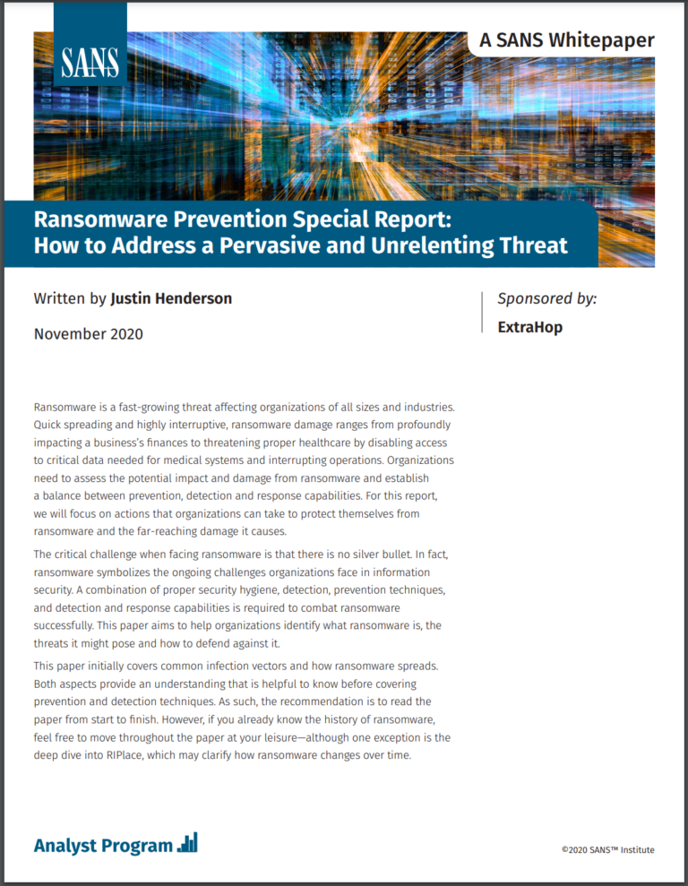 Ransomware Prevention Report: How To Address A Pervasive And Unrelenting Threat