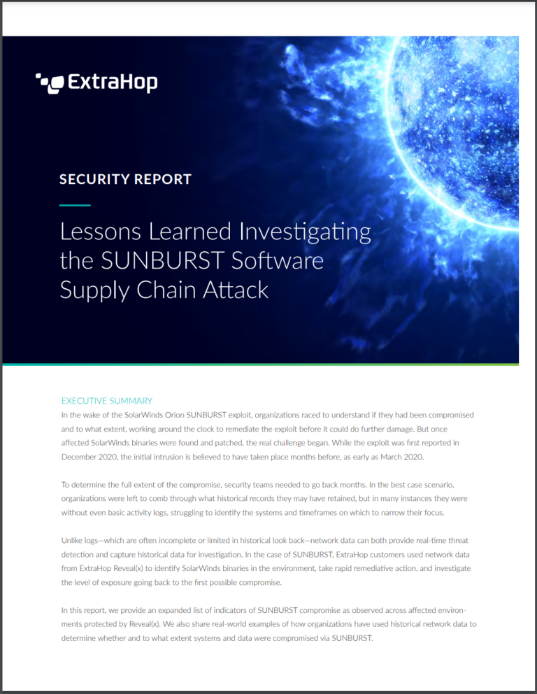Lessons Learned Investigating The Sunburst Software Supply Chain Attack